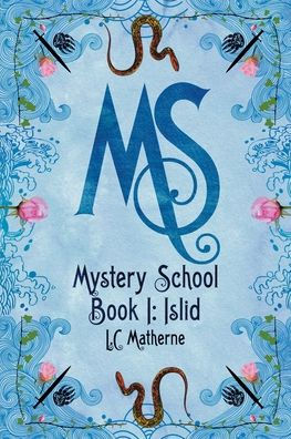 Mystery School Book 1: Islid