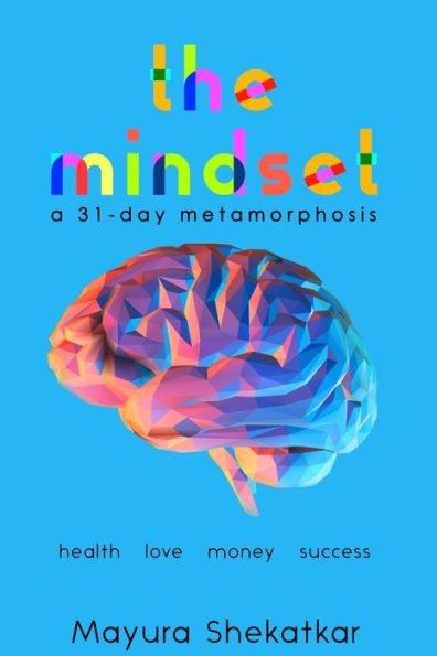The Mindset: A 31-Day Metamorphosis