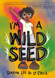 Books as pdf for download I'm a Wild Seed 9781951491055 by Sharon Lee De La Cruz DJVU MOBI iBook English version