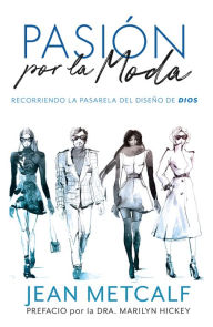 Title: Pasion por la Moda, Author: Jean Metcalf