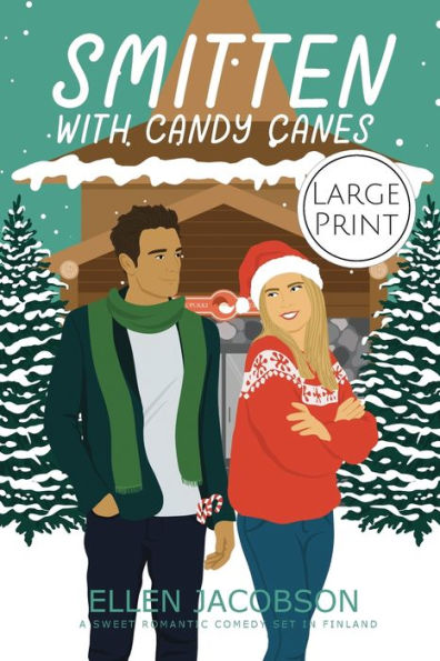 Smitten with Candy Canes: Large Print Edition
