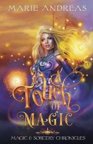 Title: A Touch of Magic, Author: Marie Andreas