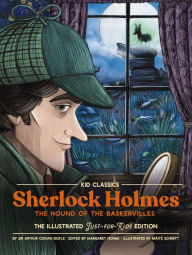 Download books on kindle for free Sherlock (The Hound of the Baskervilles) - Kid Classics: The Classic Edition Reimagined Just-for-Kids! (Kid Classic #4) by Arthur Conan Doyle, Margaret Novak, Maïté Schmitt 9781951511296 PDF RTF PDB