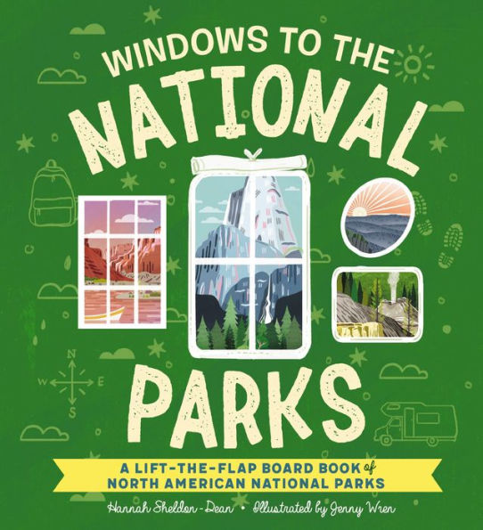 Windows to the National Parks: A Lift-the-Flap Board Book of North American National Parks