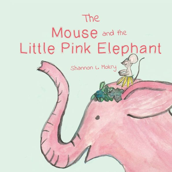 the Mouse and Little Pink Elephant
