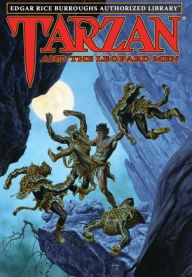 Title: Tarzan and the Leopard Men: Edgar Rice Burroughs Authorized Library, Author: Edgar Rice Burroughs