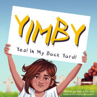 YIMBY: Yes In My Backyard