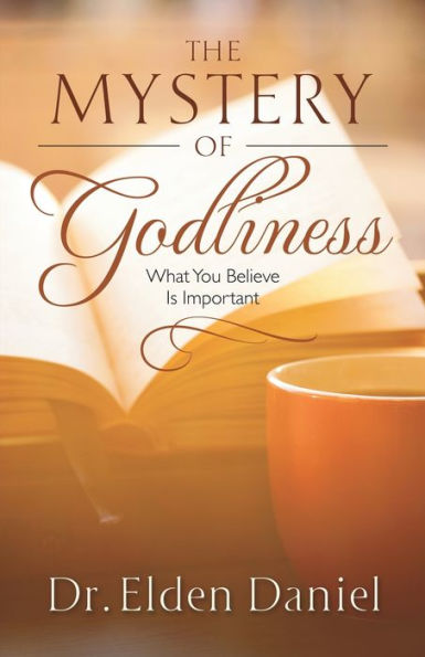 The Mystery of Godliness