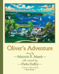 Title: Oliver's Adventure, Author: Marjorie E Masek