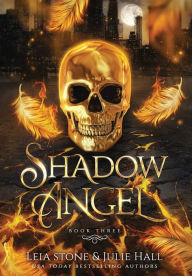 Title: Shadow Angel: Book Three, Author: Leia Stone