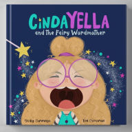Title: Cindayella and the Fairy Wordmother, Author: Becky Cummings
