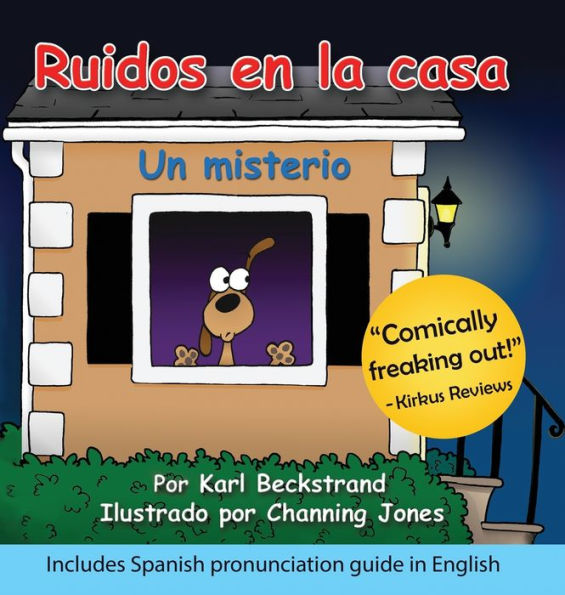 Ruidos en la casa: Un misterio cómico (with pronunciation guide in English)