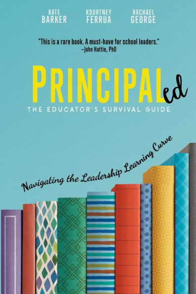 Principaled: Navigating the Leadership Learning Curve