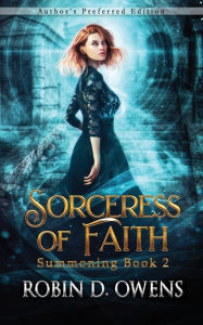 Title: Sorceress of Faith: Author's Preferred Edition, Author: Robin D. Owens