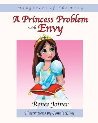 Daughters of The King: A Princess Problem with Envy