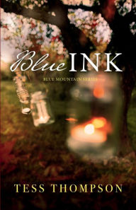 Title: Blue Ink, Author: Tess Thompson