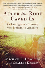 Rent e-books After the Roof Caved In: An Immigrant's Journey from Ireland to America