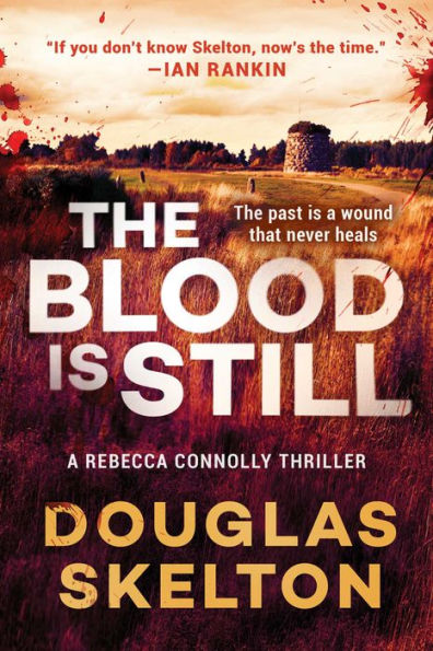 The Blood Is Still (Rebecca Connolly Series #2)