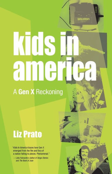 Kids America: A Gen X Reckoning