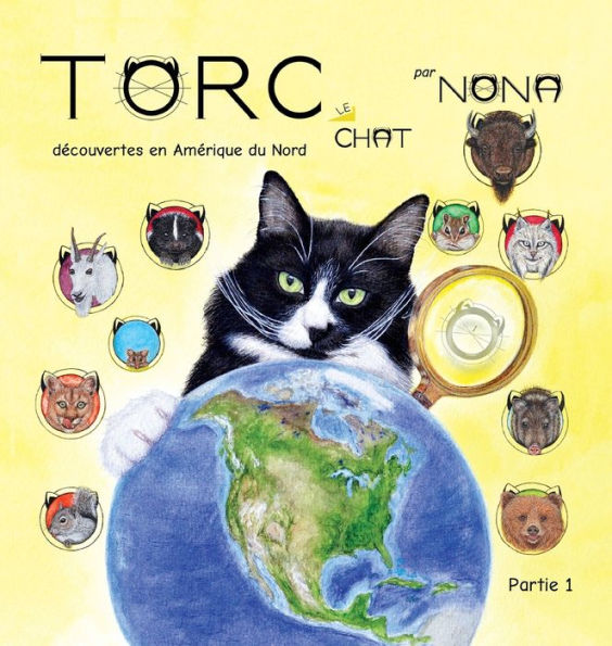 TORC le CHAT découvertes en Amérique du Nord partie 1