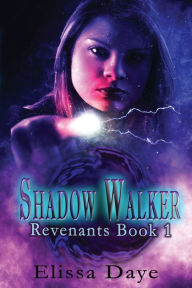 Title: Shadow Walker, Author: Elissa Daye