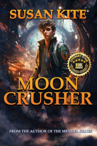 Title: Moon Crusher, Author: Susan Kite