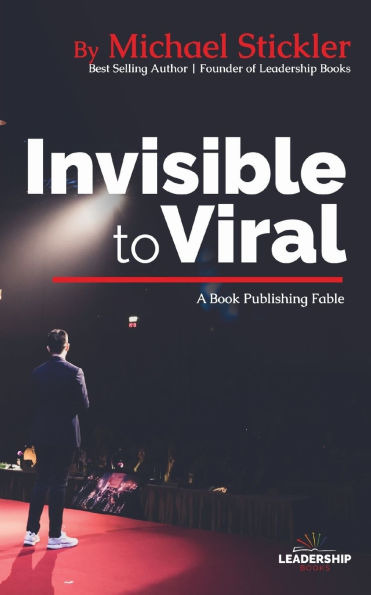 Invisible to Viral: A Book Publishing Fable