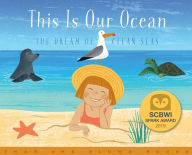 Title: This is Our Ocean: The Dream of Clean Seas, Author: Tracy Sabin