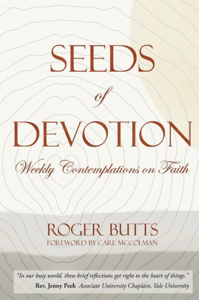 Seeds of Devotion: Weekly Contemplations on Faith