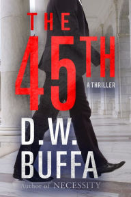 Title: The 45th, Author: D.W. Buffa