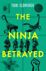 The Ninja Betrayed