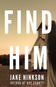 Amazon audible books download Find Him by Jake Hinkson 9781951709754 (English literature) CHM