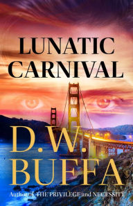 Title: Lunatic Carnival, Author: D.W. Buffa