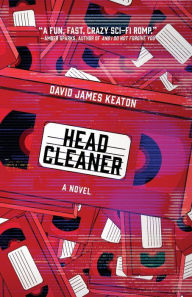 Title: Head Cleaner, Author: David James Keaton