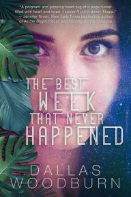 Epub download The Best Week That Never Happened by Dallas Woodburn (English Edition)