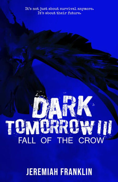 Dark Tomorrow 3: Fall of the Crow