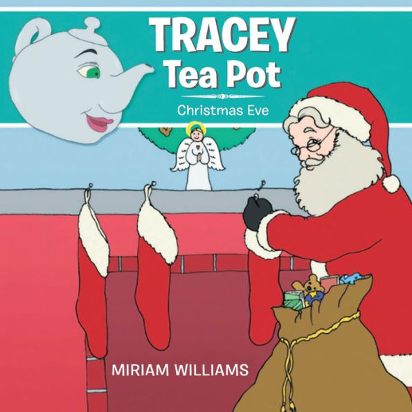 TRACEY TEA POT: CHRISTMAS EVE