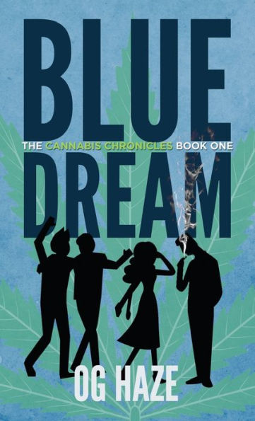 Blue Dream (The Cannabis Chronicles #1)