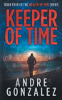 Keeper of Time (Wealth of Time Series, Book 4)