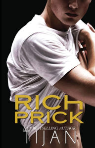 Title: Rich Prick, Author: Tijan
