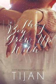 Title: The Boy I Grew Up With (Special Edition), Author: Tijan