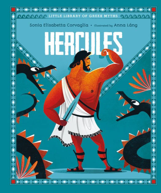 Hercules by Sonia Elisabetta Corvaglia, Anna Láng, Hardcover | Barnes ...