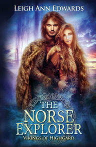 Title: The Norse Explorer, Author: Leigh Ann Edwards