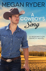 Title: A Cowboy's Song, Author: Megan Ryder