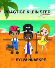 Title: Pragtige Klein Ster, Author: SYLVA NNAEKPE