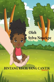 Title: Bintang Kecil Yang Cantik, Author: Sylva Nnaekpe