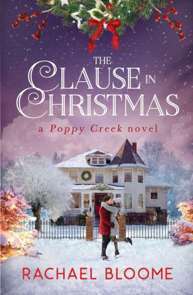 The Clause in Christmas (Poppy Creek Series #1)