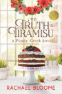 The Truth in Tiramisu (Poppy Creek Series #2)