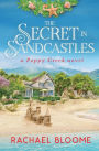 The Secret in Sandcastles: A Poppy Creek Novel