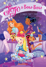Title: Slumber Party Sparkles (JoJo and BowBow #4), Author: Nickelodeon Publishing
